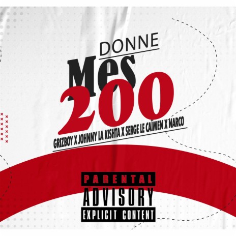 Donne-Moi Mes 200 | Boomplay Music