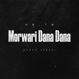 Morwari Dana Dana