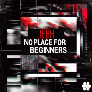 No Place For Begginers EP
