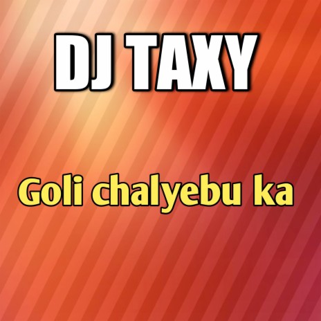 Goli Chalyebu Ka | Boomplay Music