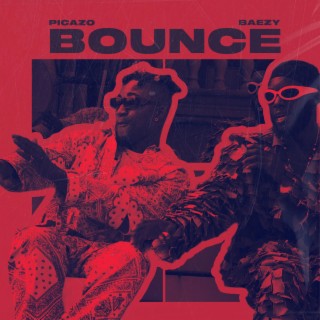 Bounce ft. Picazo lyrics | Boomplay Music