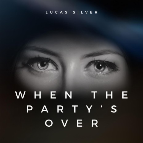 When the Party’s Over (Arr. for Guitar) | Boomplay Music