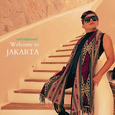 Welcome to Jakarta | Boomplay Music