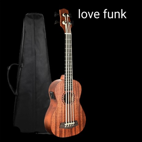 Funky love | Boomplay Music