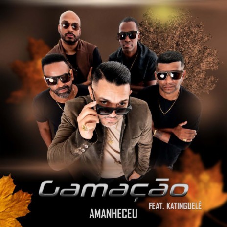 Amanheceu ft. Katinguelê | Boomplay Music