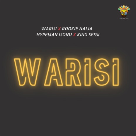 Warisi ft. Warisi, hypeman isonu & king Sessi | Boomplay Music
