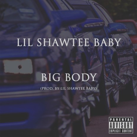 Big Body | Boomplay Music