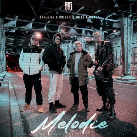 Melodie ft. Miles, Crisko & Cors | Boomplay Music