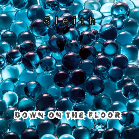 Down On The Floor | Boomplay Music