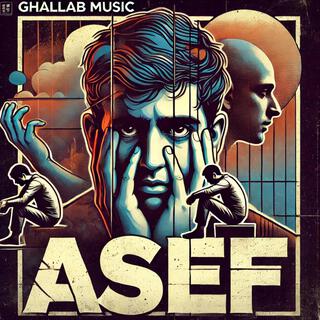 Asef | آسف | Ghallab