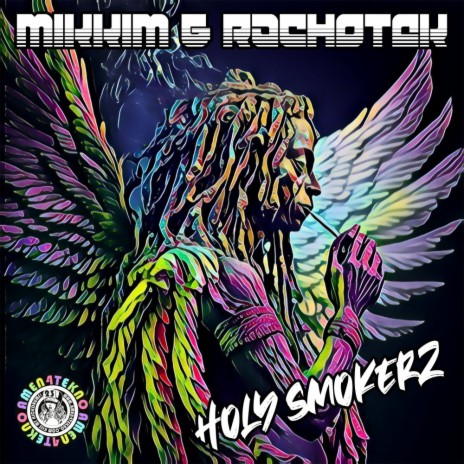 Holy Smokerz ft. Rachotek | Boomplay Music