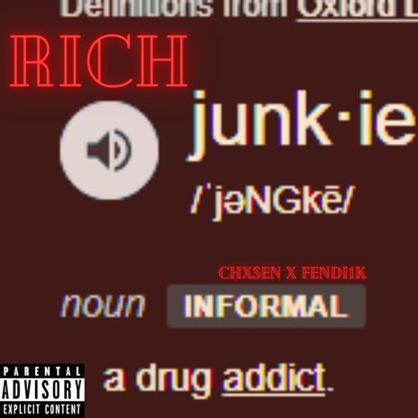 Rich Junkie ft. Fendi1k | Boomplay Music