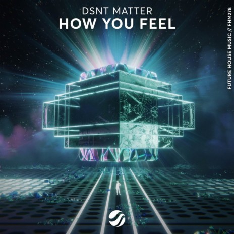 How You Feel | Boomplay Music