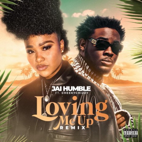 Loving me Up (Remix) ft. cheekychizzy | Boomplay Music