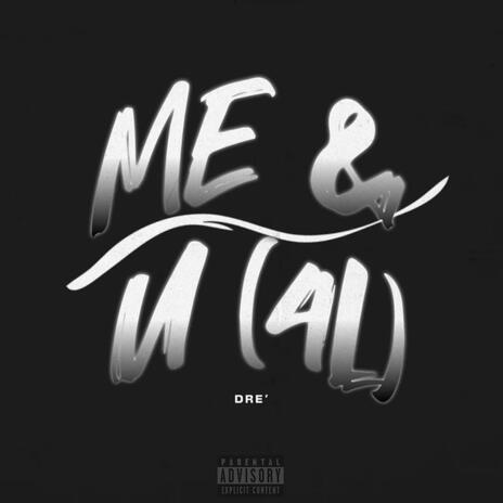 Me&U (4L) | Boomplay Music