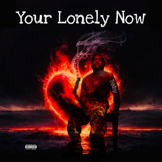 Your Lonely Now