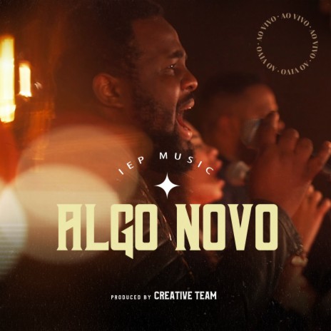 Algo Novo (Ao Vivo) | Boomplay Music