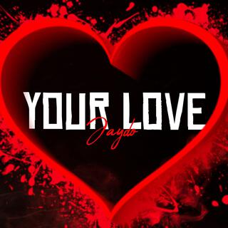 Your Love