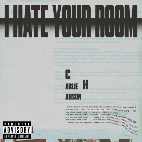 I Hate Your Room (From the Podcast Musical “Valentine’s Day In Hell”) | Boomplay Music