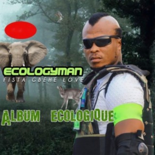 Ecologyman (Fista Gbéhé Love)