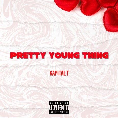 Pretty Young Thing | Boomplay Music