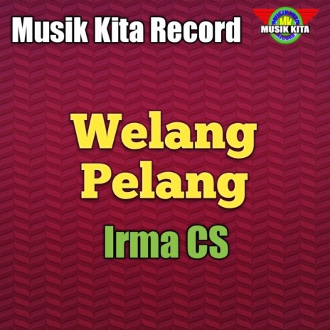 Welang Pelang | Boomplay Music