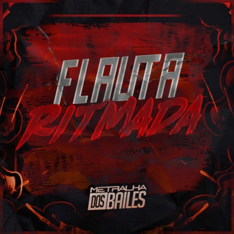 Flauta Ritmada ft. DJ MANO LOST | Boomplay Music