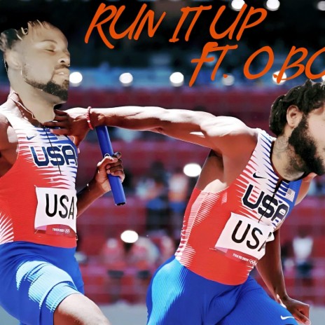 RUN IT UP ft. O.Bo