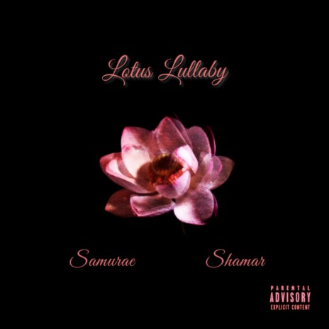 Lotus Lullaby ft. Shamar | Boomplay Music