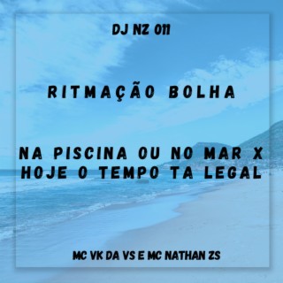 RITMAÇÃO BOLHA