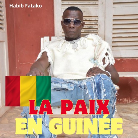 La paix en Guinée | Boomplay Music