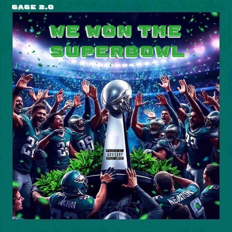 We Won The Superbowl | Boomplay Music