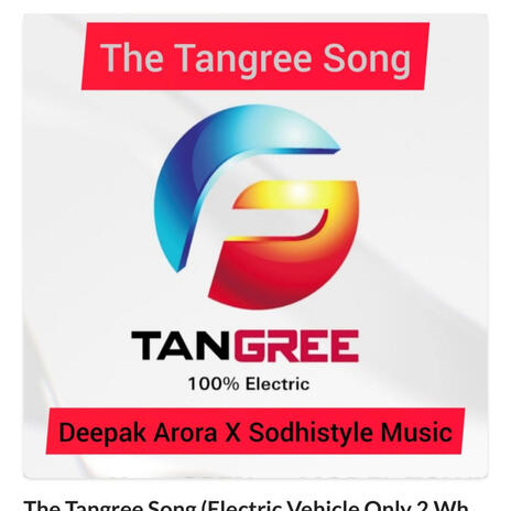 The Tangree Song (Electric Vehichle 2 Wheelers) | Boomplay Music