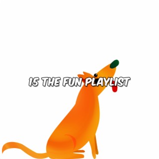 15 The Fun Playlist