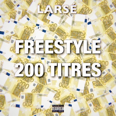 Freestyle 200 Titres | Boomplay Music