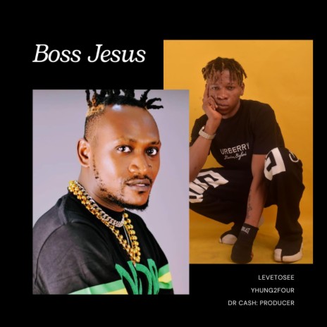 Boss Jesus ft. Yhung2four
