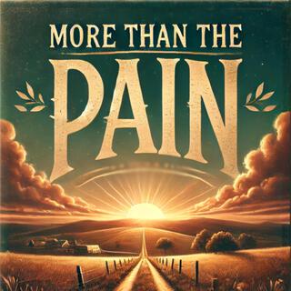 More Than The Pain