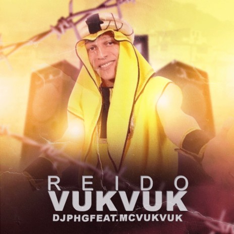 Rei do Vuk Vuk ft. DJ PHG | Boomplay Music