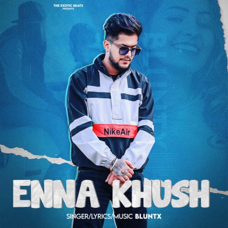 Enna Khush | Boomplay Music