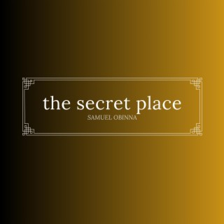 The Secret Place