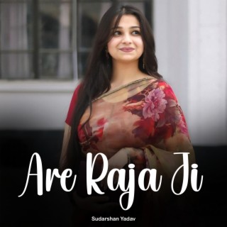 Are Raja Ji