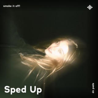 smoke it off! - sped up + reverb