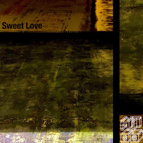 Sweet Love | Boomplay Music