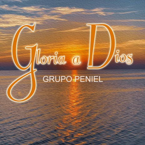 Gloria a Dios | Boomplay Music