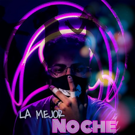 La Mejor Noche | Boomplay Music