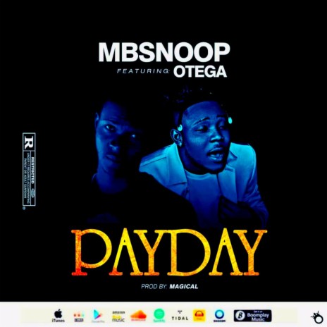 PAYDAY ft. Otega | Boomplay Music