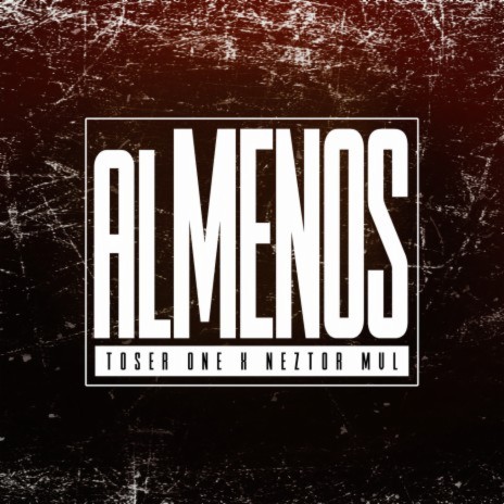 Al Menos ft. Neztor Mvl | Boomplay Music