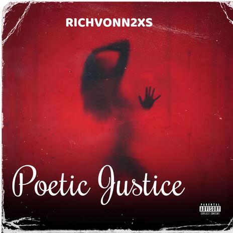 Poetic Justice | Boomplay Music