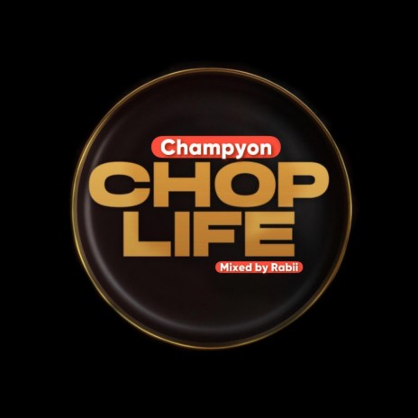 Chop life | Boomplay Music