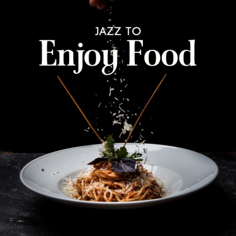 Jazz Music for Appetizer